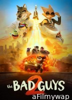 The Bad Guys 2 (2025) ORG Hindi Dubbed Movie