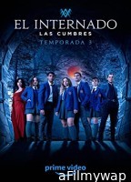 The Boarding School Las Cumbres (2023) Hindi Dubbed Season 3 Complete Show