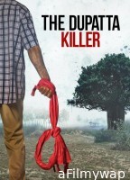 The Dupatta Killer (2025) Hindi Movie