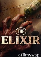 The Elixir (2025) ORG Hindi Dubbed Movie