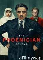 The Phoenician Scheme (2025) ORG Hindi Dubbed Movie