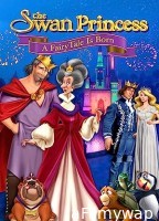 The Swan Princess A Fairytale Is Born (2023) Hindi Dubbed Movie
