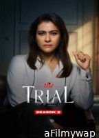 The Trial (2025) Season 2 Hindi Web Series