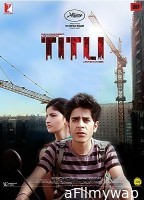 Titli (2014) Hindi Full Movie