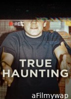 True Haunting (2025) Season 1 Hindi Dubbed Web Series