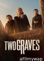 Two Graves (2025) Season 1 EP01 To EP03 Hindi Dubbed Web Series