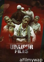 Udaipur Files (2025) Hindi Movie