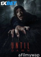 Until Dawn (2025) English Movie