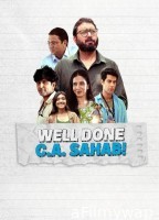 Well Done C A Sahab (2025) Hindi Movie