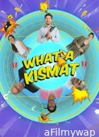 What A Kismat (2024) Hindi Movie